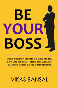 Be Your Boss