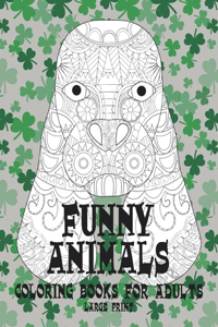 Coloring Books for Adults Funny Animals - Large Print