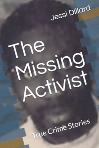 The Missing Activist