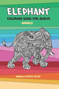 Animals Coloring Book for Adults - Mandala Stress Relief - Elephant