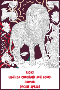 Libri da colorare per adulti - Pagine spesse - Animali - Lions