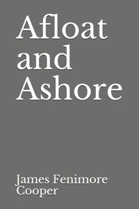 Afloat and Ashore