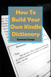 How To Build Your Own Kindle Dictionary