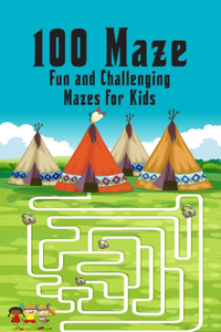 100 maze. Fun and Challenging Mazes for Kids