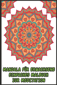 Mandala Für Erwachsene Einfaches Malbuch Zur Meditation