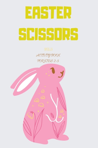 Easter Scissor Skills Activity Book For Kids 2-5