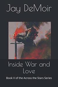 Inside War and Love