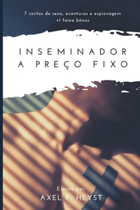 Inseminador a preço fixo