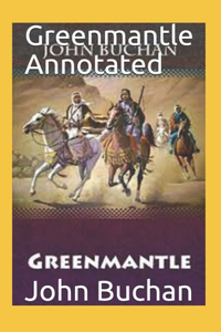 Greenmantle Annotated