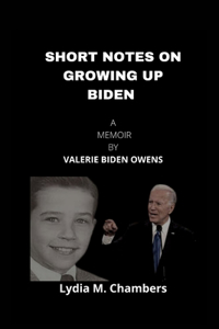 Short Note on Growing Up Biden