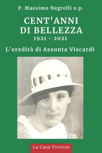 Cent'anni Di Bellezza