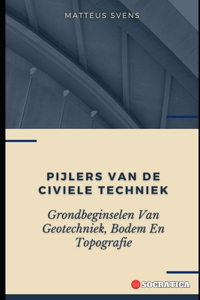 Pijlers Van De Civiele Techniek