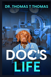 It's a Doc's Life