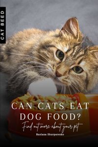 Can cats eat dog food?
