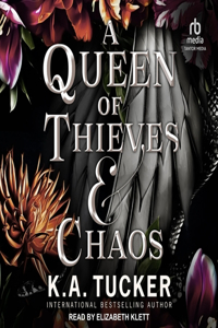 Queen of Thieves & Chaos