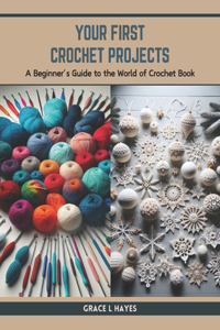 Your First Crochet Projects