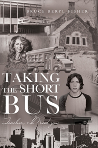 Taking the Short Bus