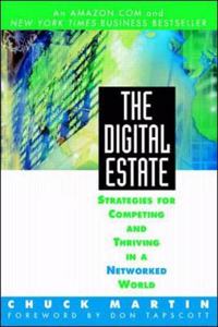 The Digital Estate: Strategies for Competing and Thriving in a Networked World