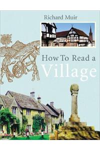 How to Read a Village