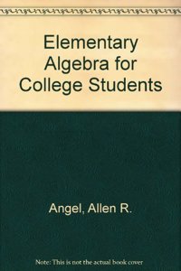 Elementary Algebra for College Students
