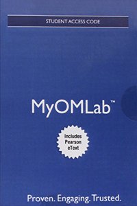 Mylab Operations Management with Pearson Etext -- Access Card -- For Principles of Operations Mangement