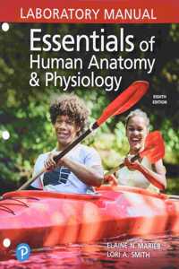 Essentials of Human Anatomy & Physiology Laboratory Manual