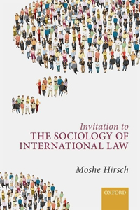 Invitation to the Sociology of International Law