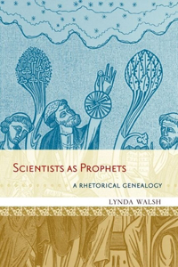 Scientists as Prophets