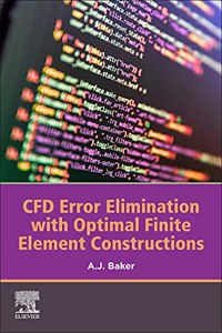 Cfd Error Elimination with Optimal Finite Element Constructions