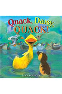 Reading 2007 Little Book Pre-K Unit 4 Lesson 1: Quack Daisy Quack!