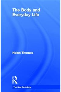 The Body and Everyday Life