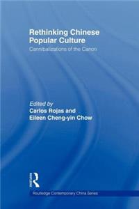 Rethinking Chinese Popular Culture