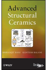 Advanced Structural Ceramics