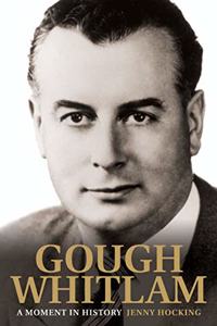Gough Whitlam: A Moment in History