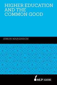 Higher Education and the Common Good