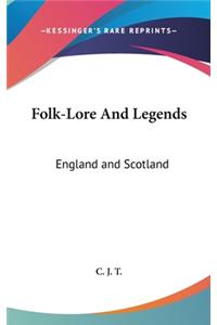 Folk-Lore And Legends