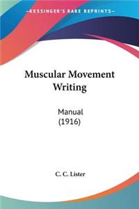 Muscular Movement Writing