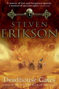 Deadhouse Gates (Malazan Book 2)