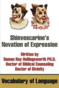 Shinvescarine's Novation of Expression