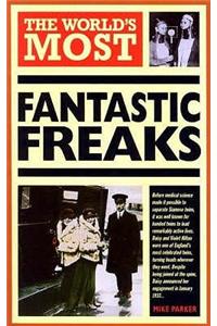 World's Most Fantastic Freaks