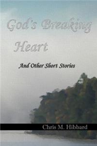 God's Breaking Heart