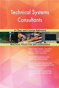 Technical Systems Consultants A Clear and Concise Reference