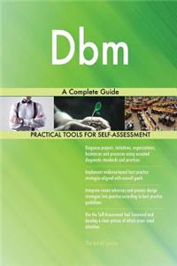 Dbm A Complete Guide