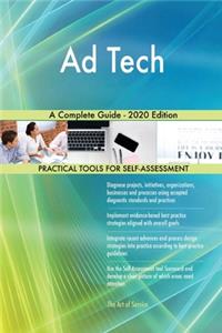 Ad Tech A Complete Guide - 2020 Edition
