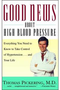 Good News about High Blood Pressure