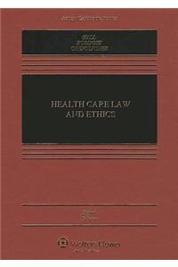 Health Care Law and Ethics