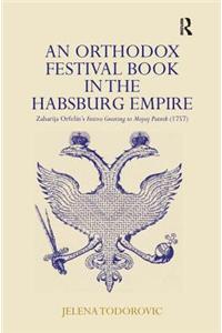 An Orthodox Festival Book in the Habsburg Empire