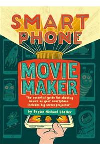Smartphone Movie Maker