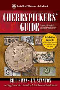 Cherrypickers' Guide to Rare Die Varieties of United States Coins, Volume 2