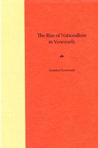 Rise of Nationalism in Venezuela